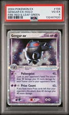 2004 POKEMON EX FIRE RED & LEAF GREEN #108 GENGAR EX-HOLO PSA 4 - Image 2