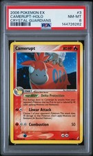 2006 POKEMON EX CRYSTAL GUARDIANS #3 CAMERUPT-HOLO PSA 8 - Image 2