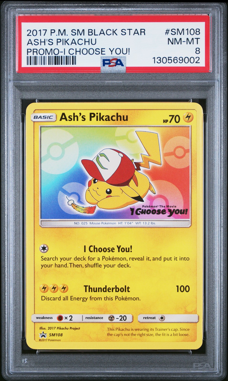 2017 POKEMON SM BLACK STAR PROMO I CHOOSE YOU! #SM108 ASH'S PIKACHU PSA 8