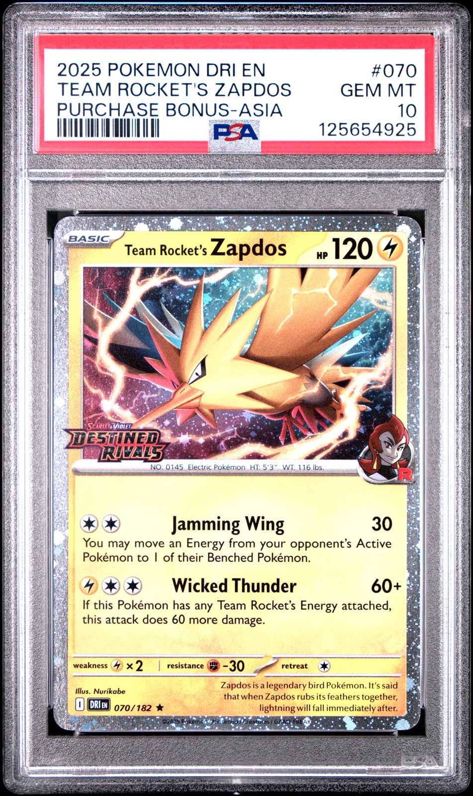 2025 POKEMON DRI EN-DESTINED RIVALS #070 TEAM ROCKET'S ZAPDOS PSA 10