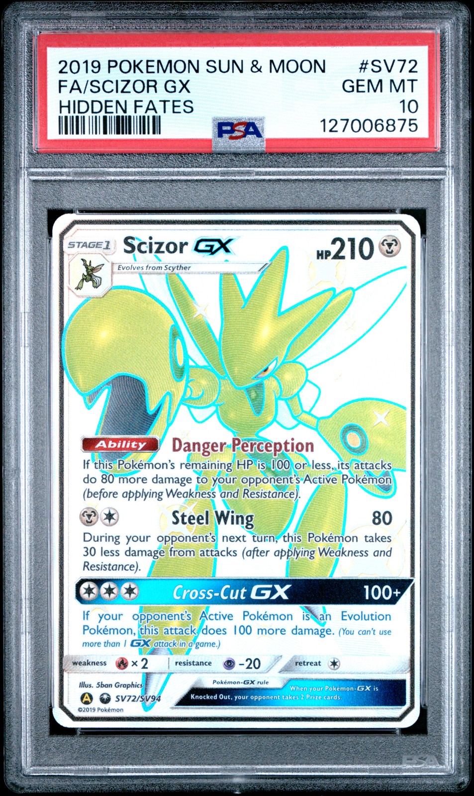 2019 POKEMON SUN & MOON HIDDEN FATES #SV72 FULL ART/SCIZOR GX PSA 10